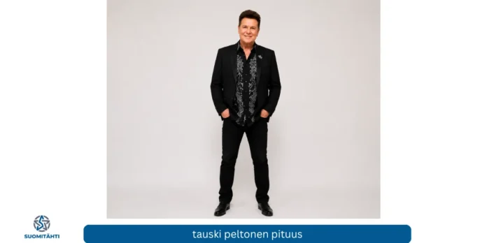 tauski peltonen pituus tauski peltonen pituus